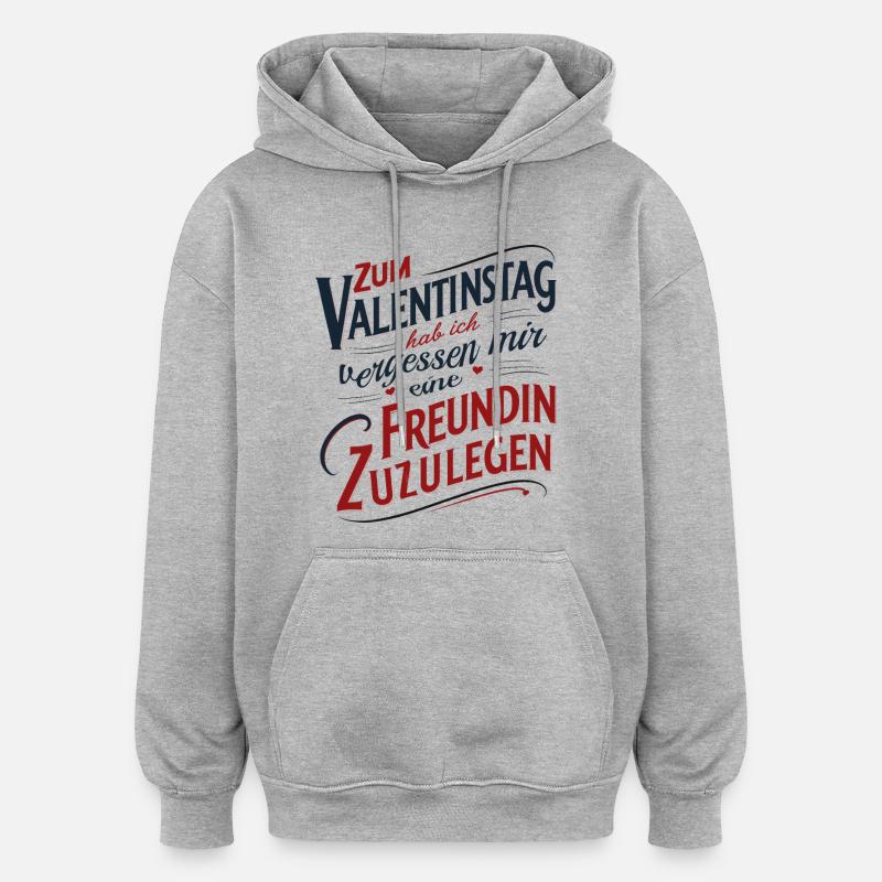 Saint-Valentin sans petite amie - Sweat à capuche oversize unisexe - gris chiné
