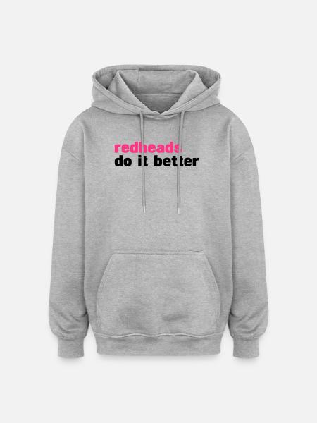 Rothaarigen es besser (Rothaarigen es besser) - Oversized Unisex Hoodie - Grau meliert