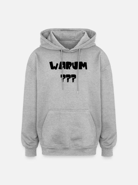 Warum? Lustige Kinderfragen & Sprüche - Oversized Unisex Hoodie - Grau meliert