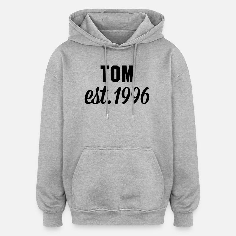 Tom est 1996 - Oversized Unisex Hoodie - Grau meliert