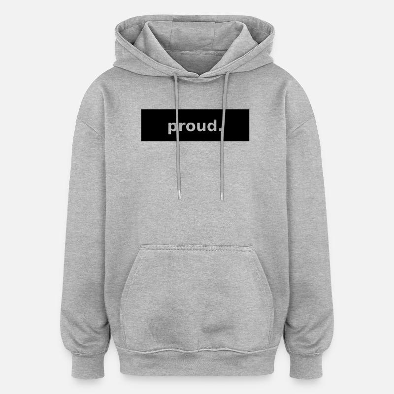 fier - Sweat à capuche oversize unisexe - gris chiné