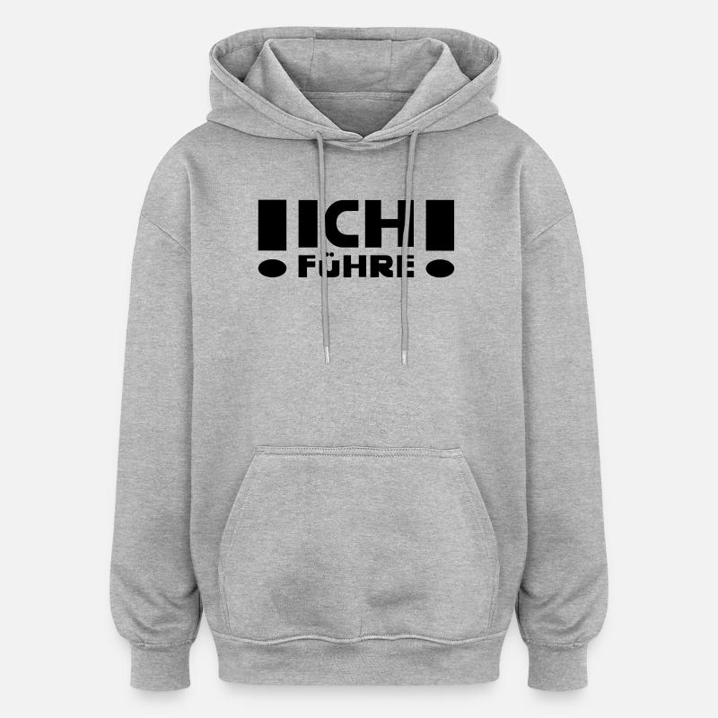 Je mène - Sweat à capuche oversize unisexe - gris chiné