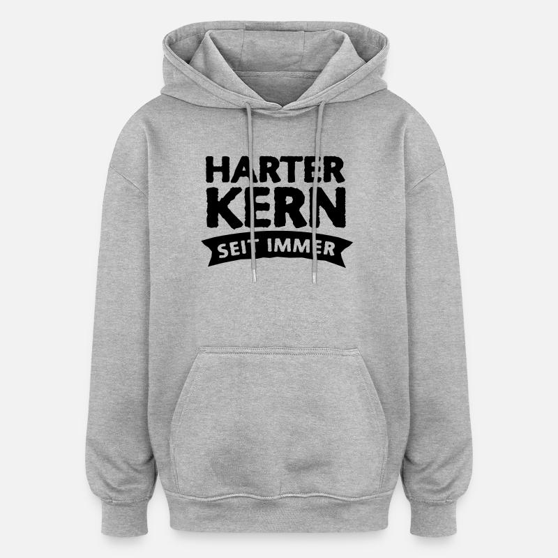 harter kern seit immer 1c - Oversized Unisex Hoodie - Grau meliert