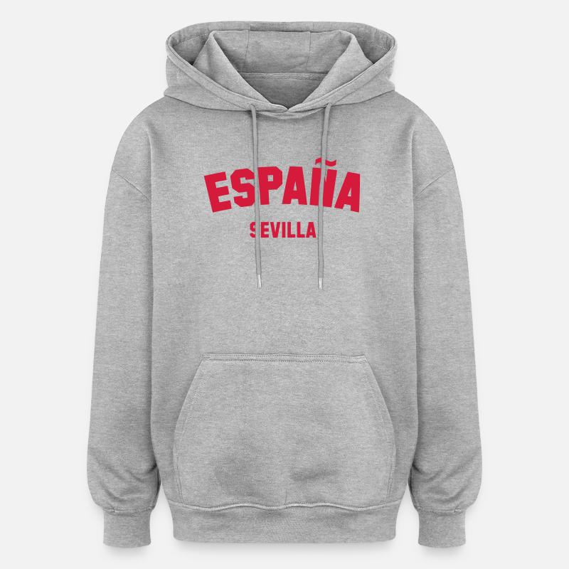 SEVILLA Spain Spanien Espana - Oversized Unisex Hoodie - Grau meliert