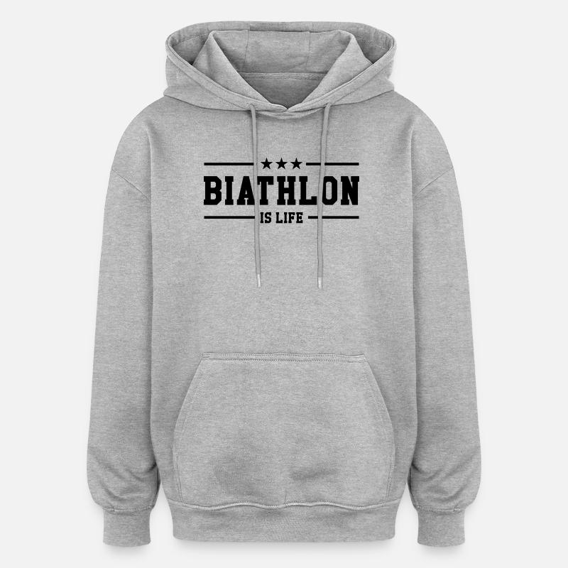Biathlon is life - Sweat à capuche oversize unisexe - gris chiné