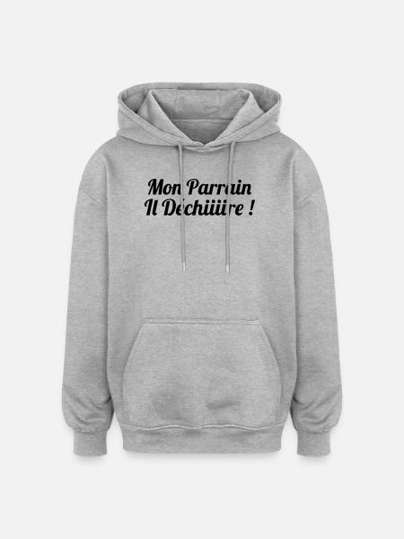 Mon Parrain il déchiiire ! - Sweat à capuche oversize unisexe - gris chiné