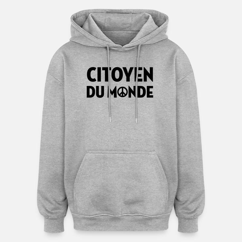 revolution / paix / peuple / voyage / écolo / - Sweat à capuche oversize unisexe - gris chiné