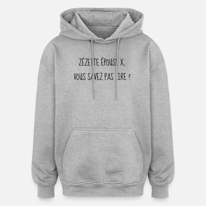 Cinéma / Citation / Série télé / Geek - Sweat à capuche oversize unisexe - gris chiné