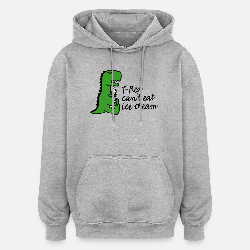 T-rex can't eat ice cream - Sweat à capuche oversize unisexe - gris chiné