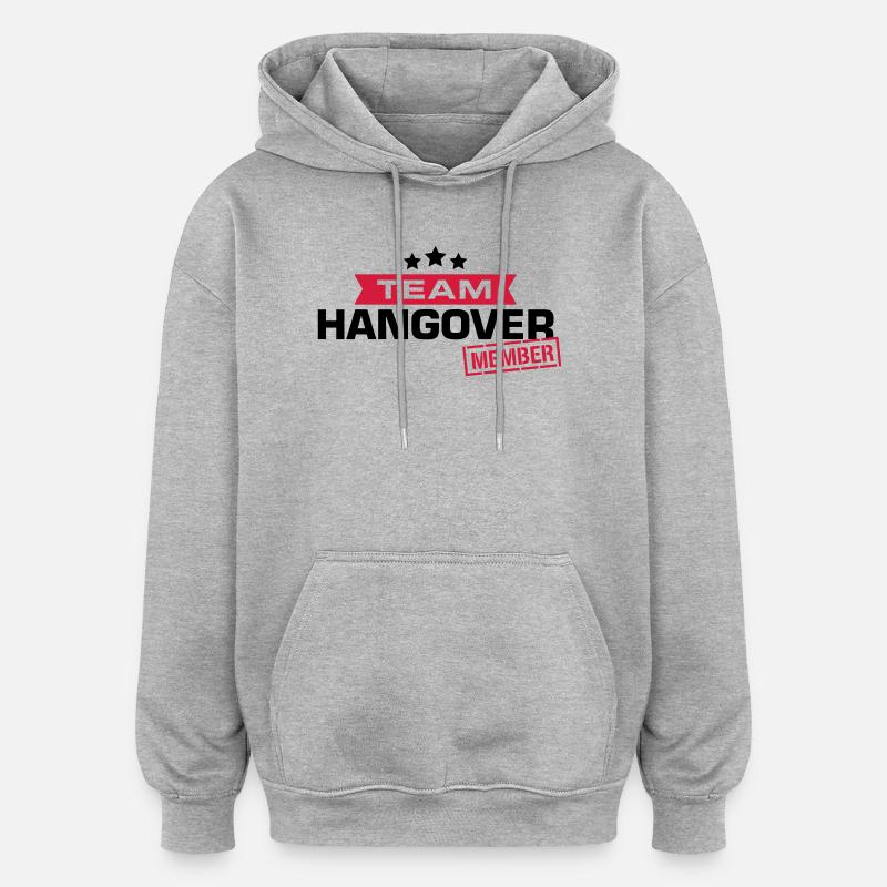 hangover team - Oversized Unisex Hoodie - Grau meliert