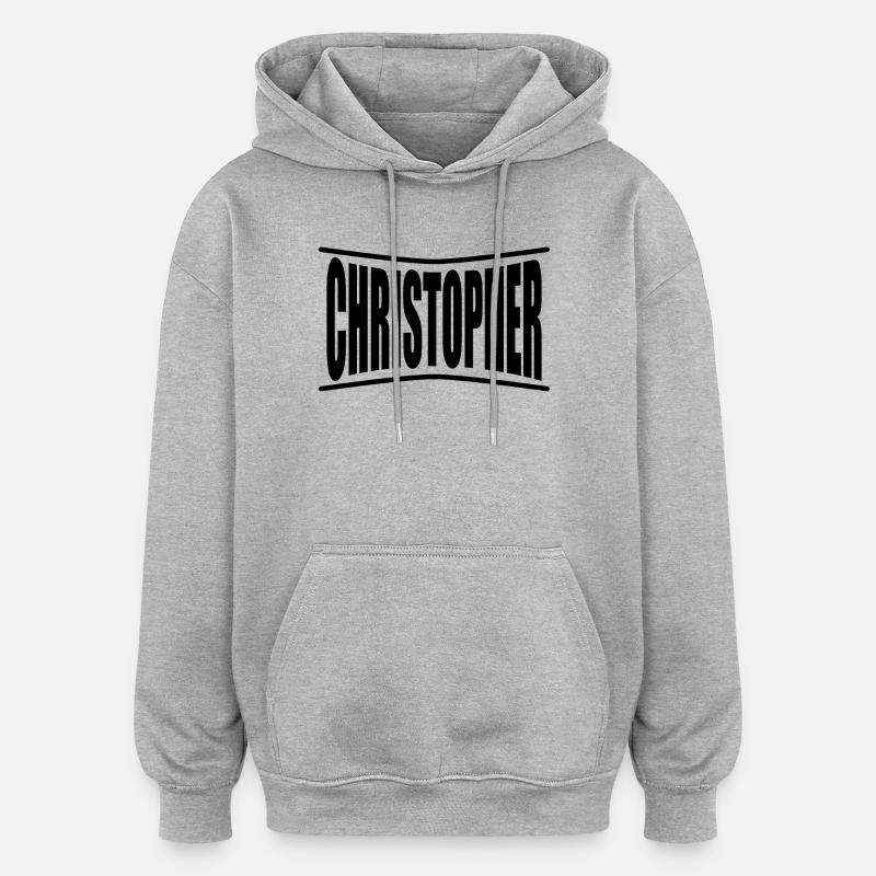 t-shirt Christopher t-shirt idée cadeau - Sweat à capuche oversize unisexe - gris chiné