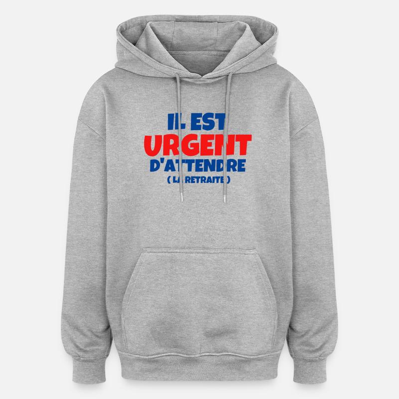 retraite, retraité, retraitée - Sweat à capuche oversize unisexe - gris chiné