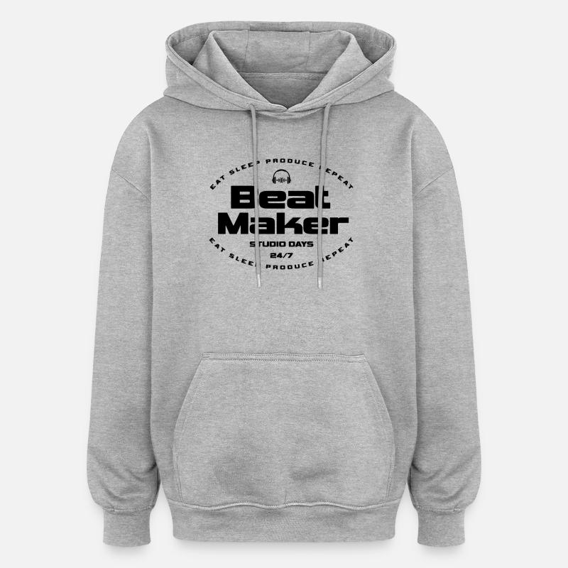 Beat Maker Musik Spruch Design - Oversized Unisex Hoodie - Grau meliert