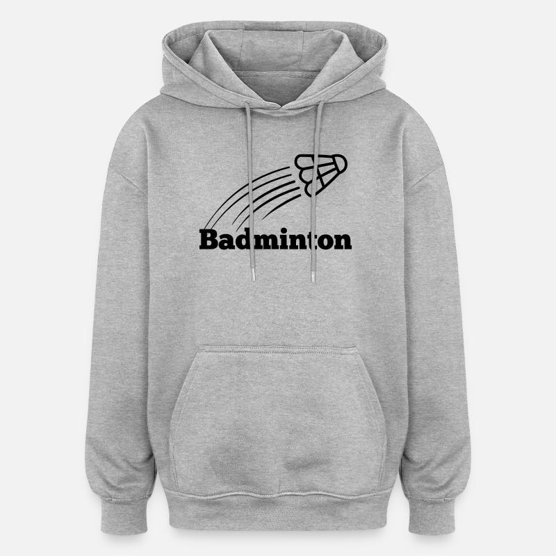 Texte de badminton avec navette volant - Sweat à capuche oversize unisexe - gris chiné