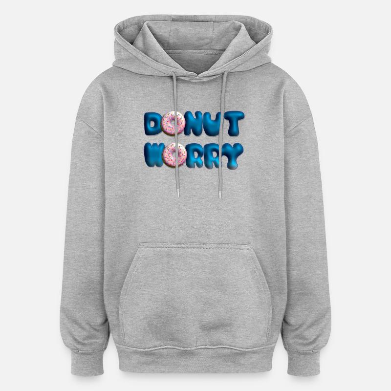 Donut Worry - Oversized Unisex Hoodie - Grau meliert