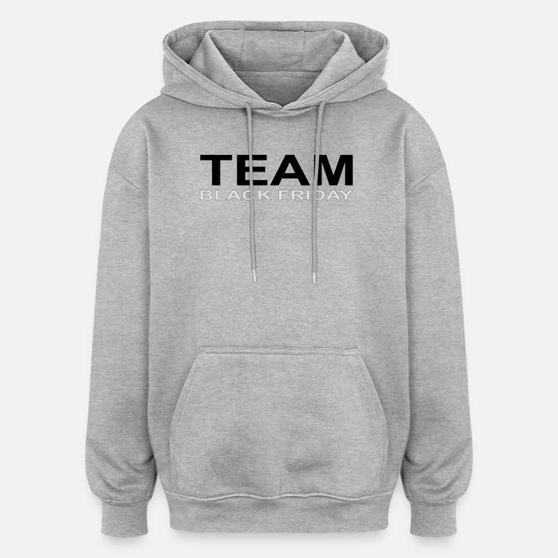 Team Black Friday - Oversized Unisex Hoodie - Grau meliert