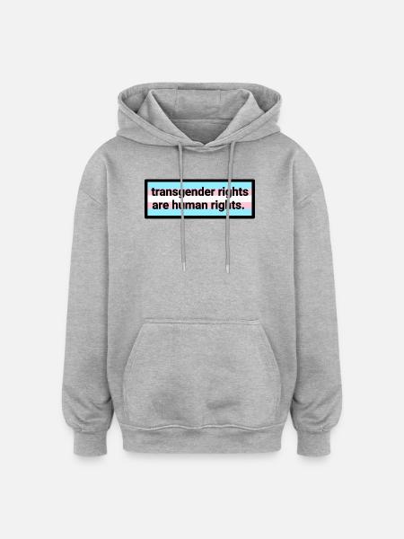 Trans Rights Human Rights - Oversized Unisex Hoodie - heather grey