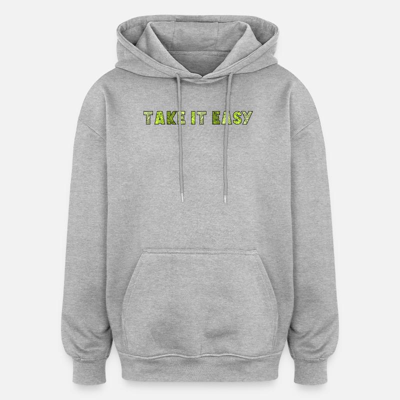Take it Easy - Oversized Unisex Hoodie - heather grey