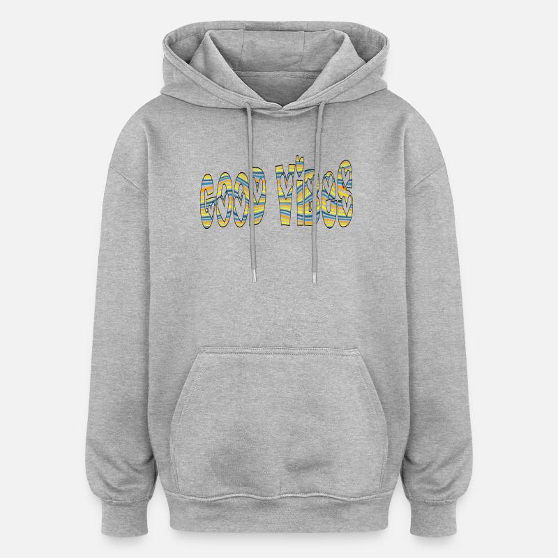 GOOD VIBES - Sweat à capuche oversize unisexe - gris chiné