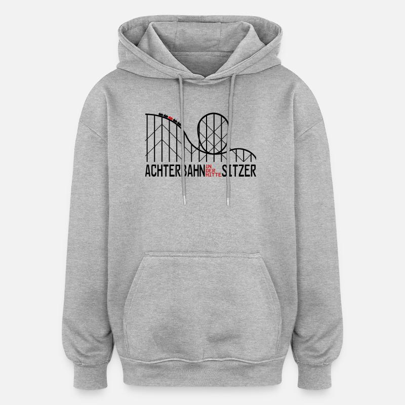Achterbahnindermittesitzer 2 - Oversized Unisex Hoodie - Grau meliert