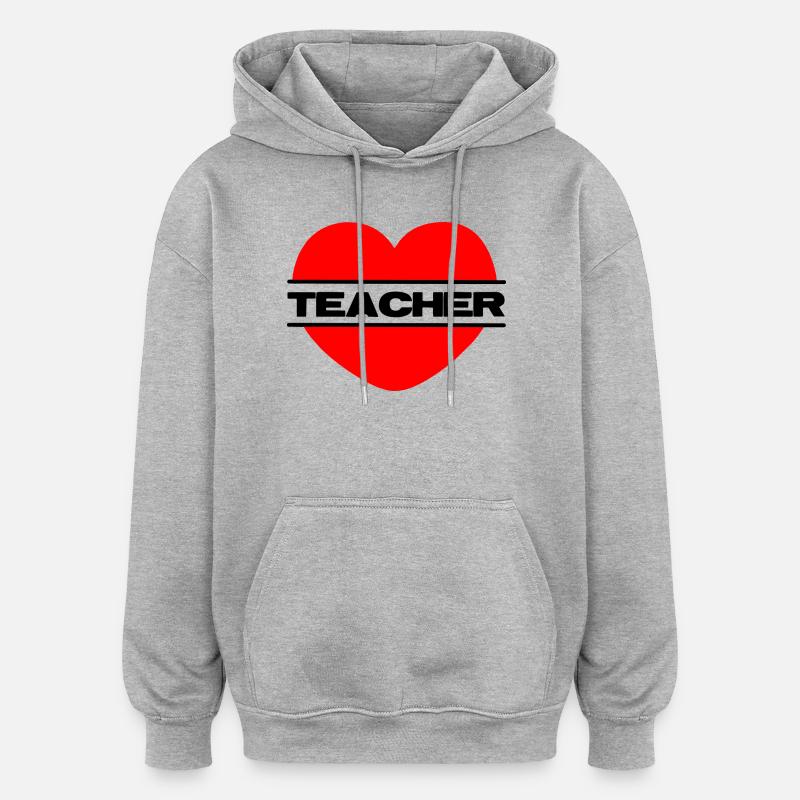 Je t’aime coeur 041 enseignant - Sweat à capuche oversize unisexe - gris chiné