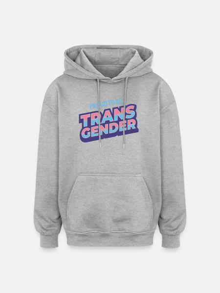 Pride Month - Proud To Be Transgender - Oversized Unisex Hoodie - heather grey