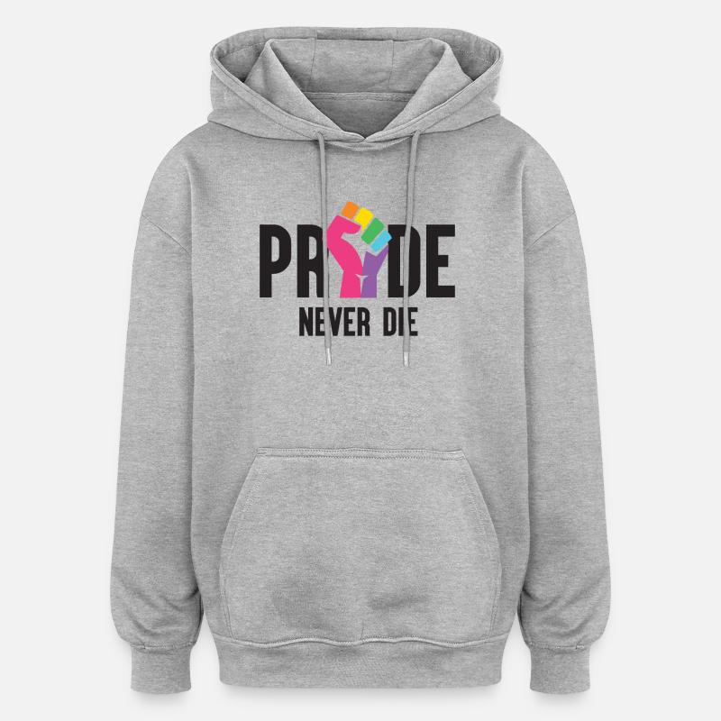 Pride Month LGBT - Pride Never Die - Oversized Unisex Hoodie - Grau meliert