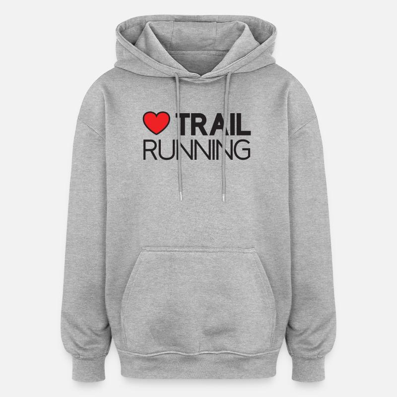 J’adore le trail running - Sweat à capuche oversize unisexe - gris chiné