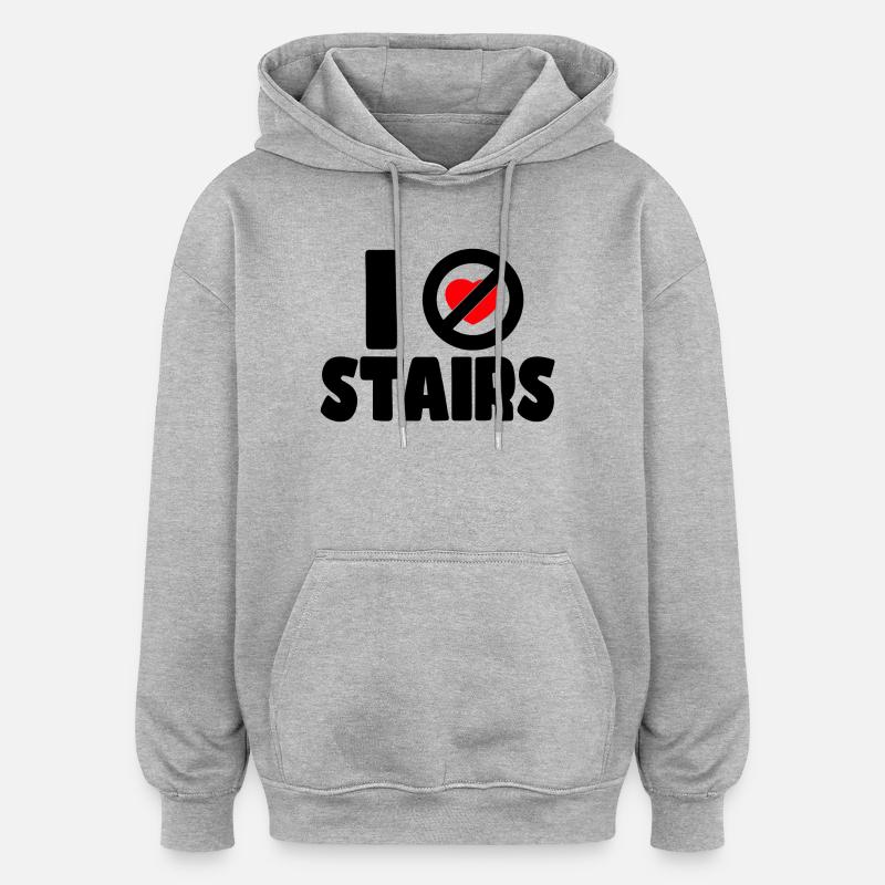 Jag hatar trappor. Humor för rullstolsburna * - Oversized luvtröja unisex - gråmelerad