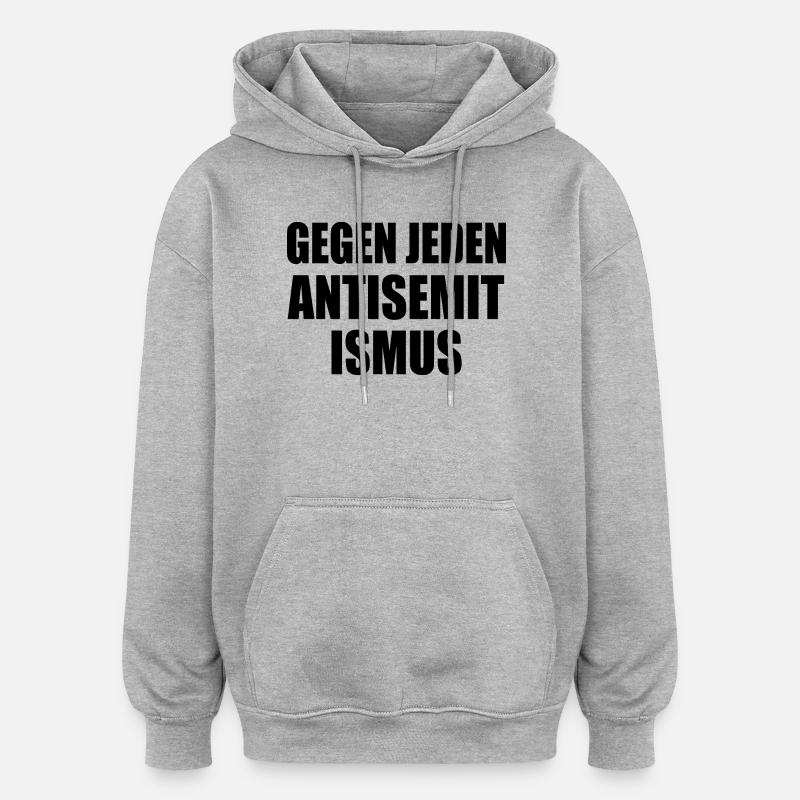 Gegen jeden antisemitismus - Oversized Unisex Hoodie - Grau meliert