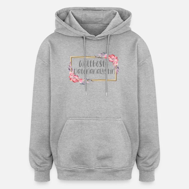 Datenanalystin Datenanalyse Geschenk - Oversized Unisex Hoodie - Grau meliert