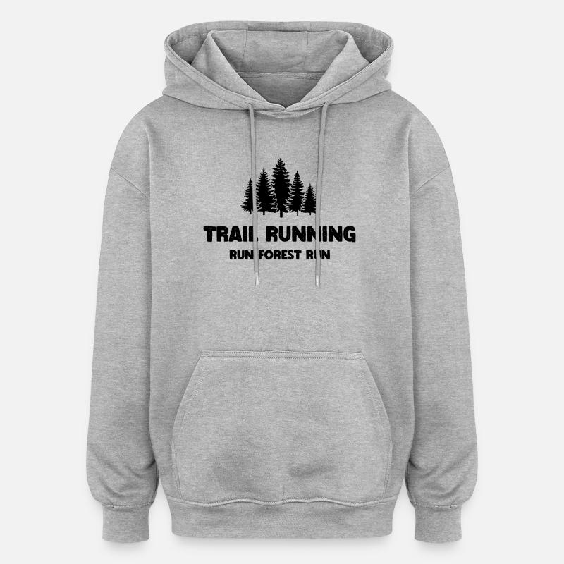 Trailrunning - Run Forest Run - Oversized Unisex Hoodie - Grau meliert