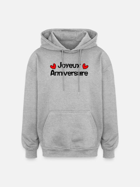 JOYEUX ANNIVERSAIRE - Sweat à capuche oversize unisexe - gris chiné