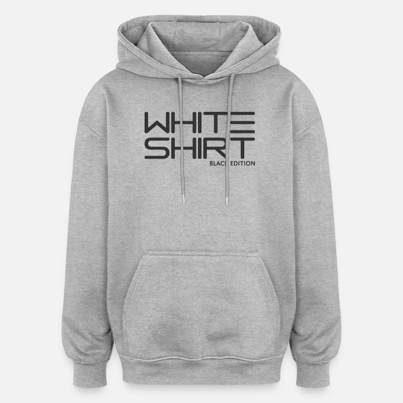 Chemise blanche - Édition noire - Sweat à capuche oversize unisexe - gris chiné