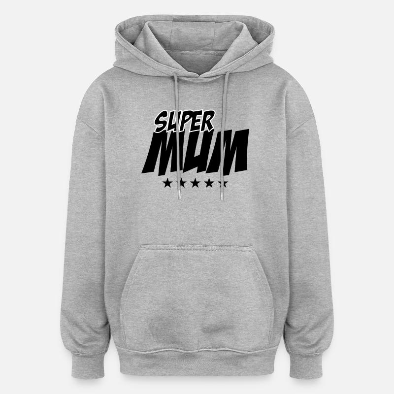 Super Maman - Fête des Mères - Sweat à capuche oversize unisexe - gris chiné