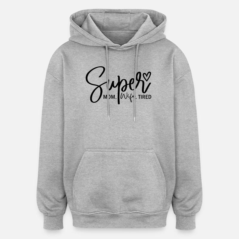 Super-Mama - Oversized Unisex Hoodie - Grau meliert