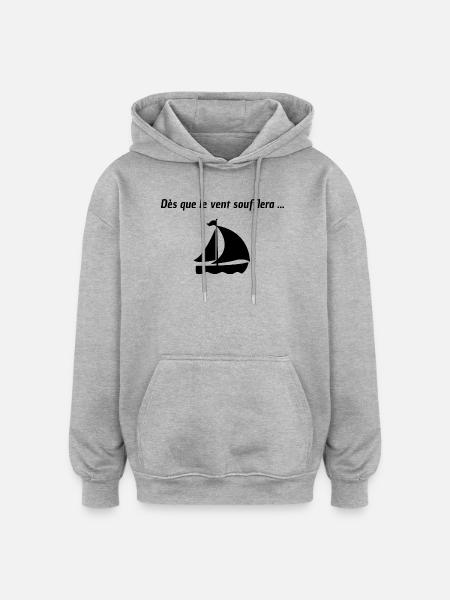 Dès que le vent soufflera - Sweat à capuche oversize unisexe - gris chiné