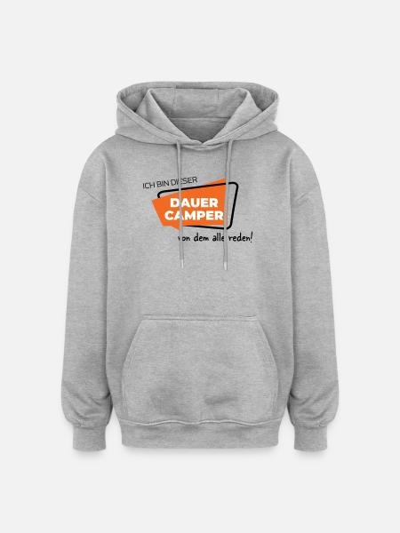 Dauercamper - Oversized Unisex Hoodie - Grau meliert