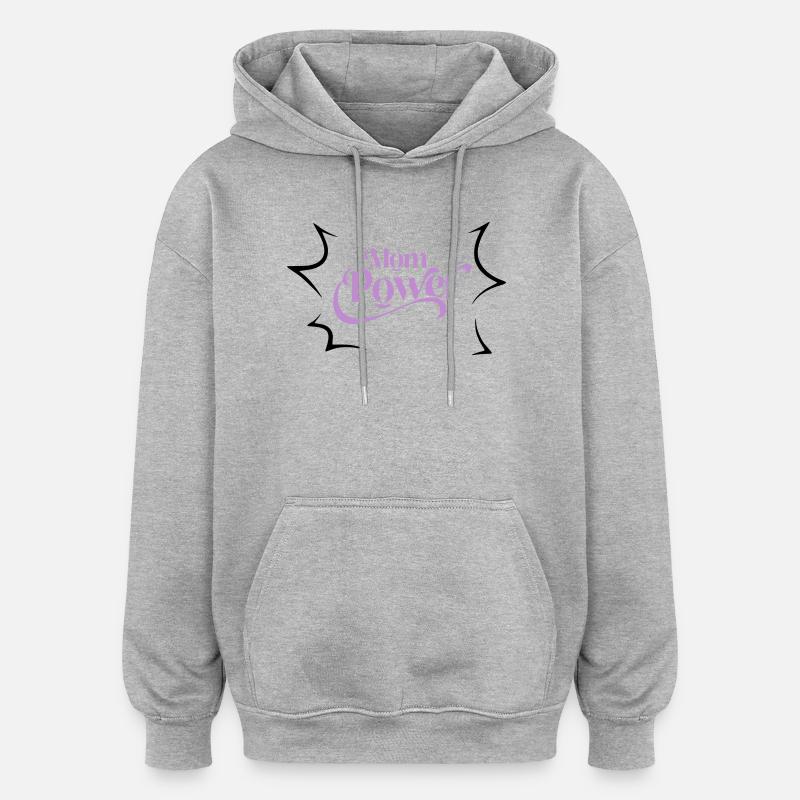 Mom power - Sweat à capuche oversize unisexe - gris chiné