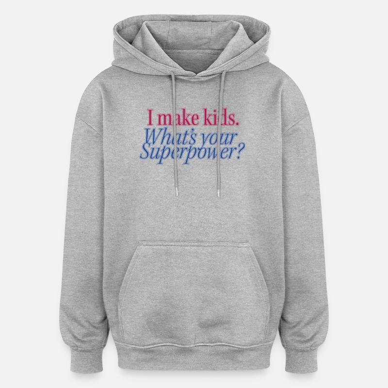 Declaración de Parenthood Superpower - Sudadera con capucha oversize unisex - gris jaspeado