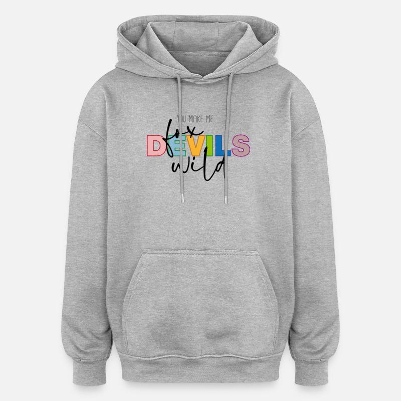 You make me fox devils wild - Oversized Unisex Hoodie - Grau meliert