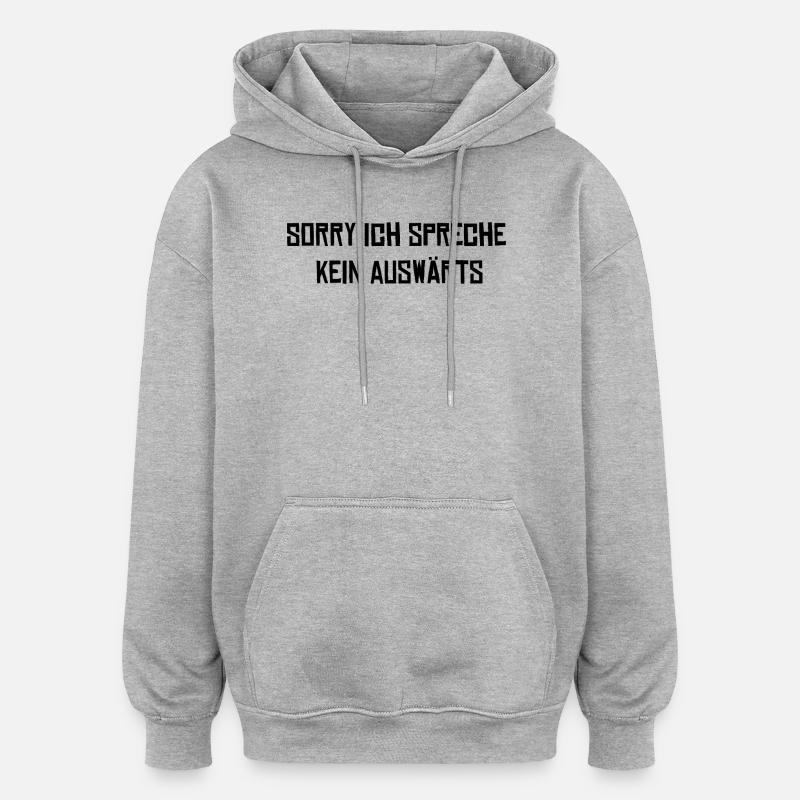 Désolé, je ne parle pas - Sweat à capuche oversize unisexe - gris chiné