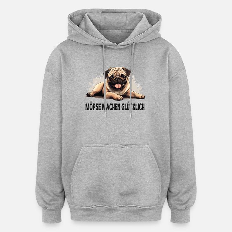 Möpse machen glücklich – Mops Fun Shirt - Oversized Unisex Hoodie - Grau meliert