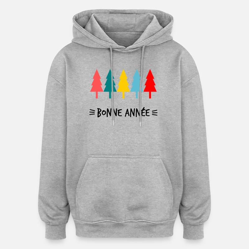 SAPIN. BONNE ANNEE. SAINT SYLVESTRE - Sweat à capuche oversize unisexe - gris chiné