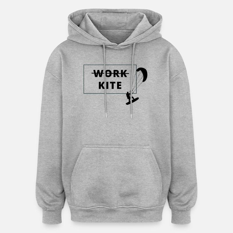 Kitesurf, pas de travail - kite - Sweat à capuche oversize unisexe - gris chiné