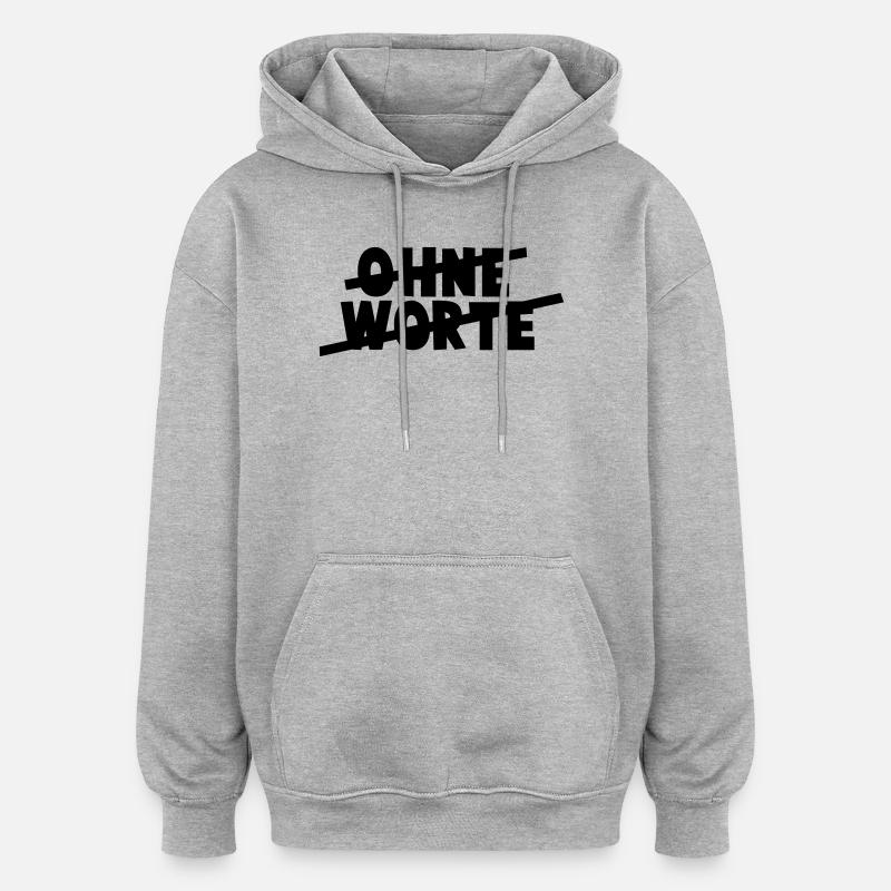 Sans paroles - Sweat à capuche oversize unisexe - gris chiné