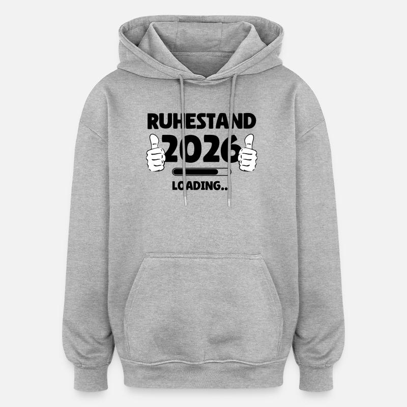 Retirement 2026 Loading - Oversized Unisex Hoodie - heather grey