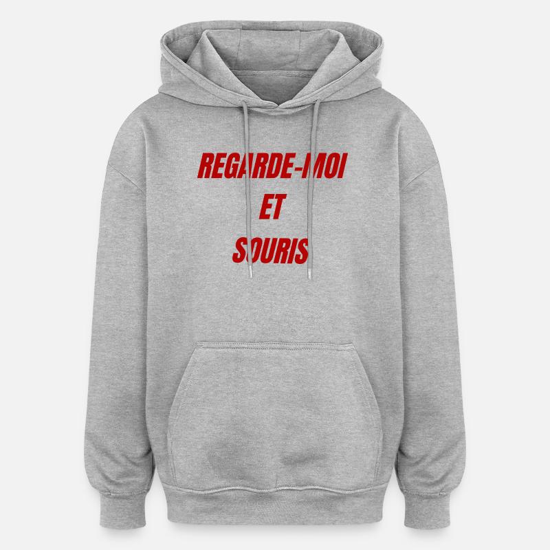 Regarde Moi et Souris - Sweat à capuche oversize unisexe - gris chiné