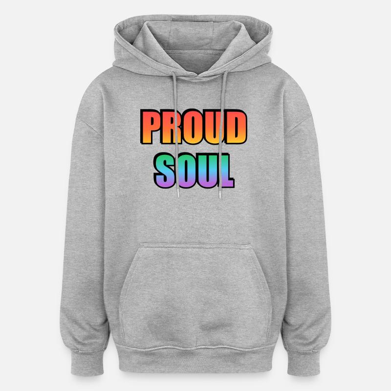 Proud Soul Gradient Typography - Oversized Unisex Hoodie - heather grey