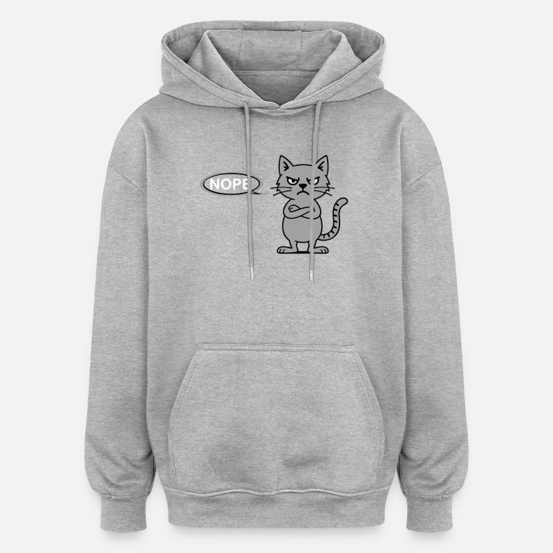 Déclaration sceptique du chat NOPE - Sweat à capuche oversize unisexe - gris chiné